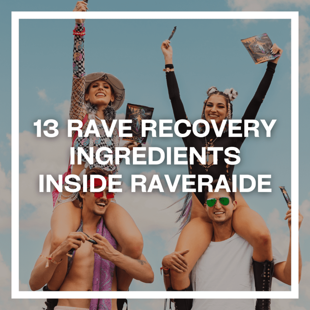 13 Rave Recovery Ingredients Inside Raveraide